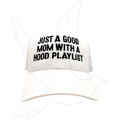 HAT | JUST A GOOD MOM WITH A HOOD PLAYLIST HAT